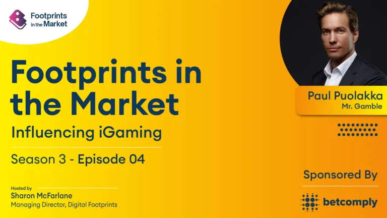 Footprints in the Market | Influencing iGaming S3 E4: Paul Puolakka