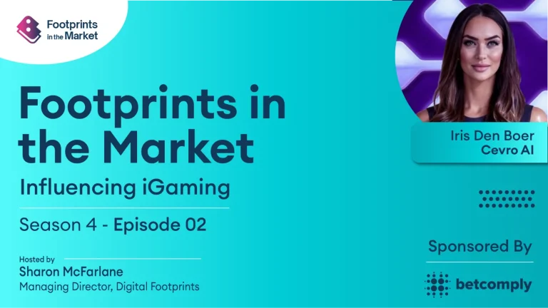 Footprints in the Market | Influencing iGaming S4 E2: Iris Den Boer